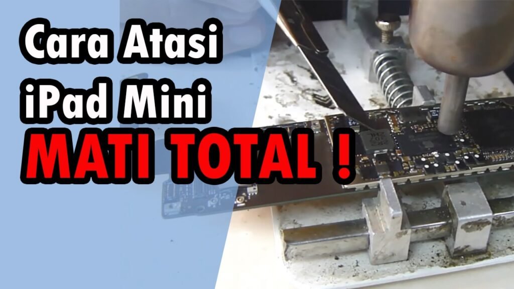 iPad Mati Total Tidak Bisa Nyala