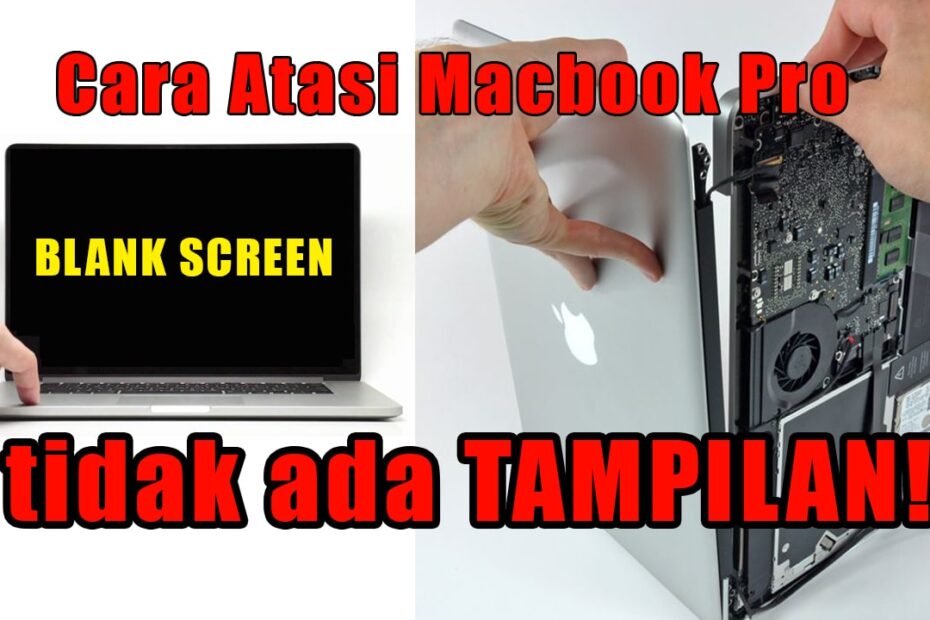 lcd macbook pro rusak blank screen layar hitam