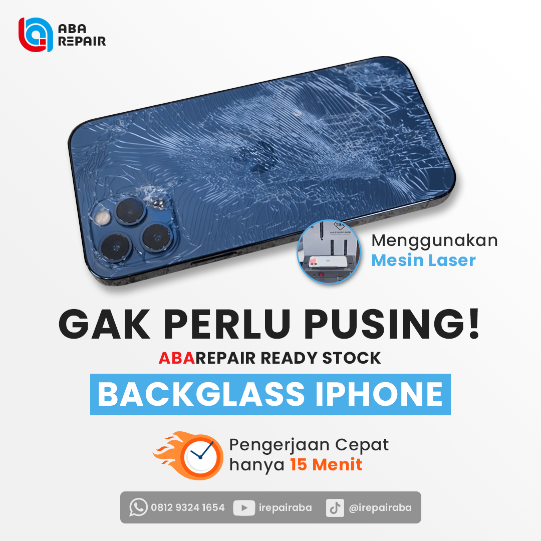 ABA REPAIR - GAK PERLU PUSING ABA REPAIR READY STOCK BACKGLASS IPHONE MESIN LASER
