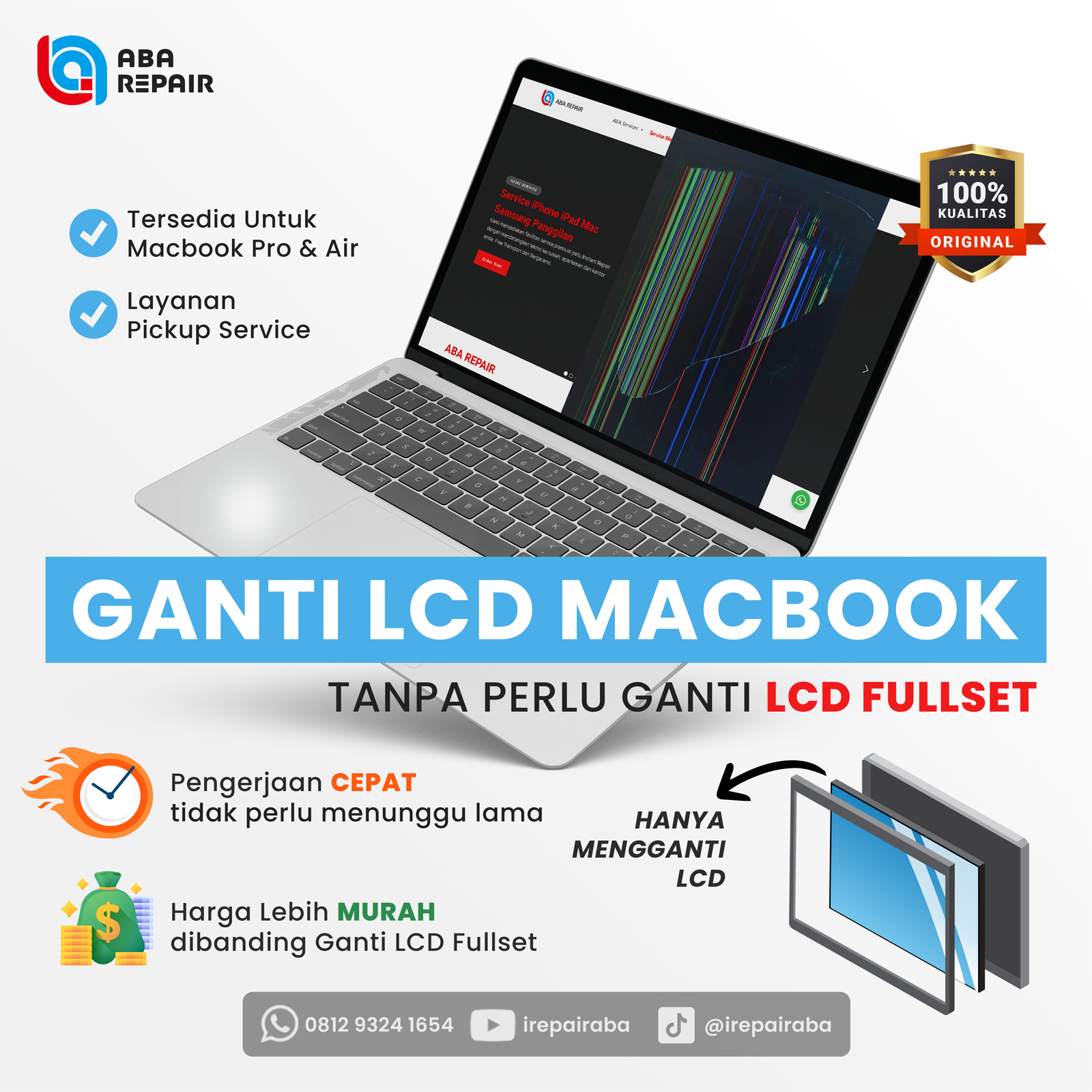 ABA REPAIR - GANTI LCD MACBOOK TANPA PERLU GANTI LCD FULLSET