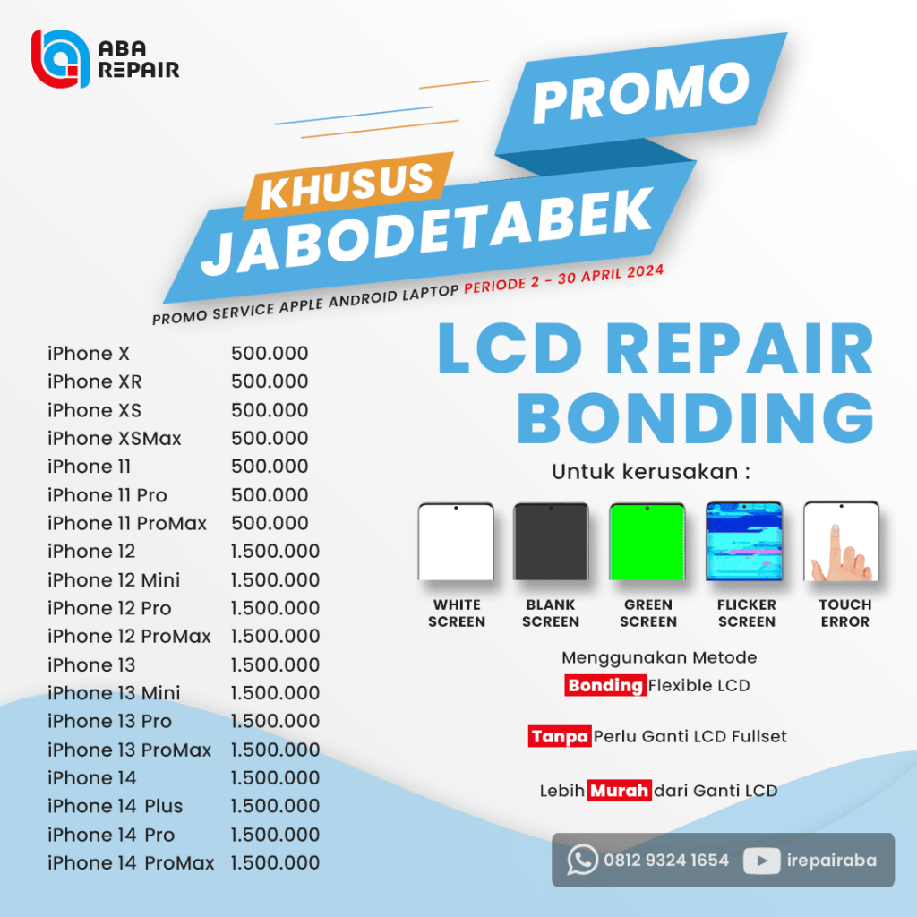 LCD REPAIR BONDING IPHONE PROMO JABODETABEK 2024