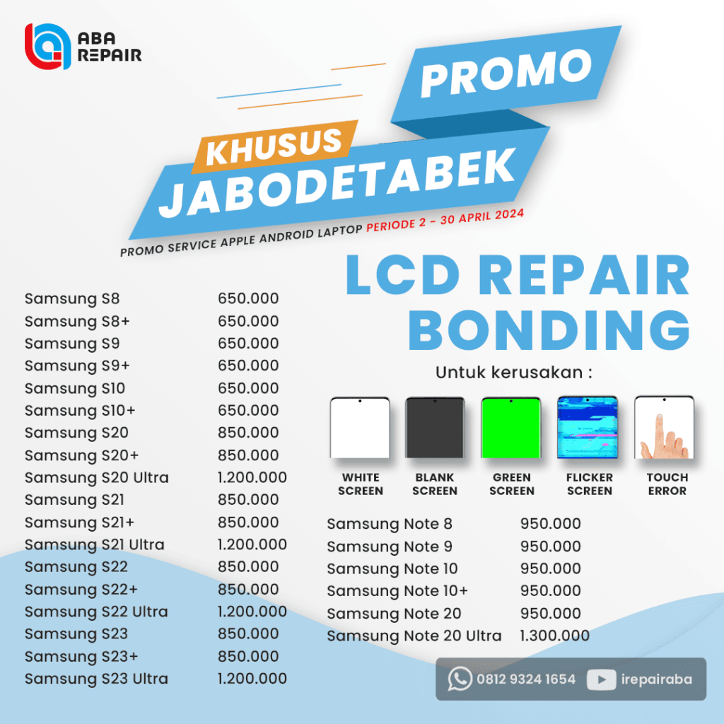 LCD REPAIR BONDING SAMSUNG PROMO JABODETABEK 2024